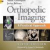 Orthopaedic Imaging: A Practical Approach - 6th Edition