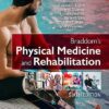Braddom's Physical Medicine and Rehabilitation 6th Edition
