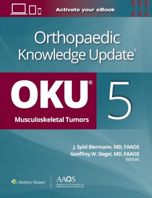 Orthopaedic Knowledge Update Musculoskeletal Tumors 5 Fifth Edition