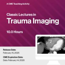 Classic Lectures in Trauma Imaging 2025