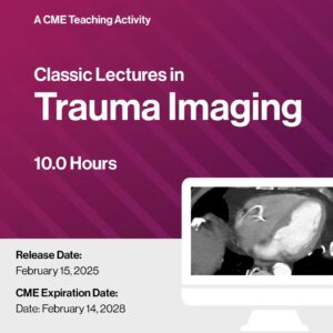 Classic Lectures in Trauma Imaging 2025