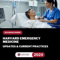 Harvard Emergency Medicine Updates Current Practices 2024